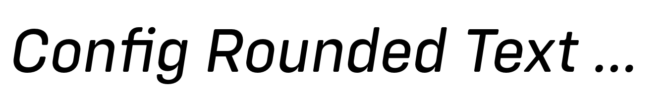 Config Rounded Text Italic